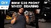 Bmw 330i Front Wheel Bearing Replacement Diy 2019 Present Bmw G20 330i M340i G22 430i M440i