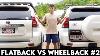 Flatback Vs Wheelback Prado 150 Don T Choose Wrong Final Comparison