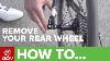 How To Remove And Replace Your Rear Wheel