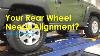 How To Tell If Your Car Need Rear Wheel Alignment